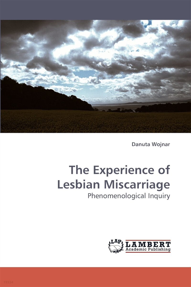 The Experience of Lesbian Miscarriage