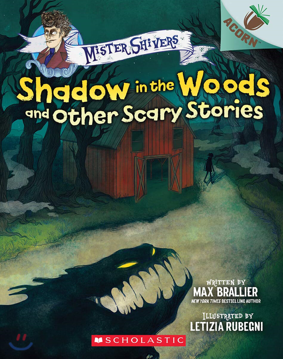 (Mister Shivers)Shadow in the woods and other scary stories