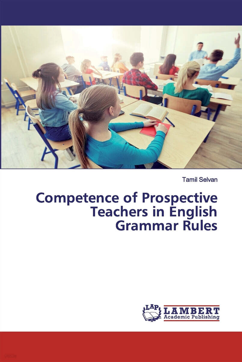 Competence of Prospective Teachers in English Grammar Rules