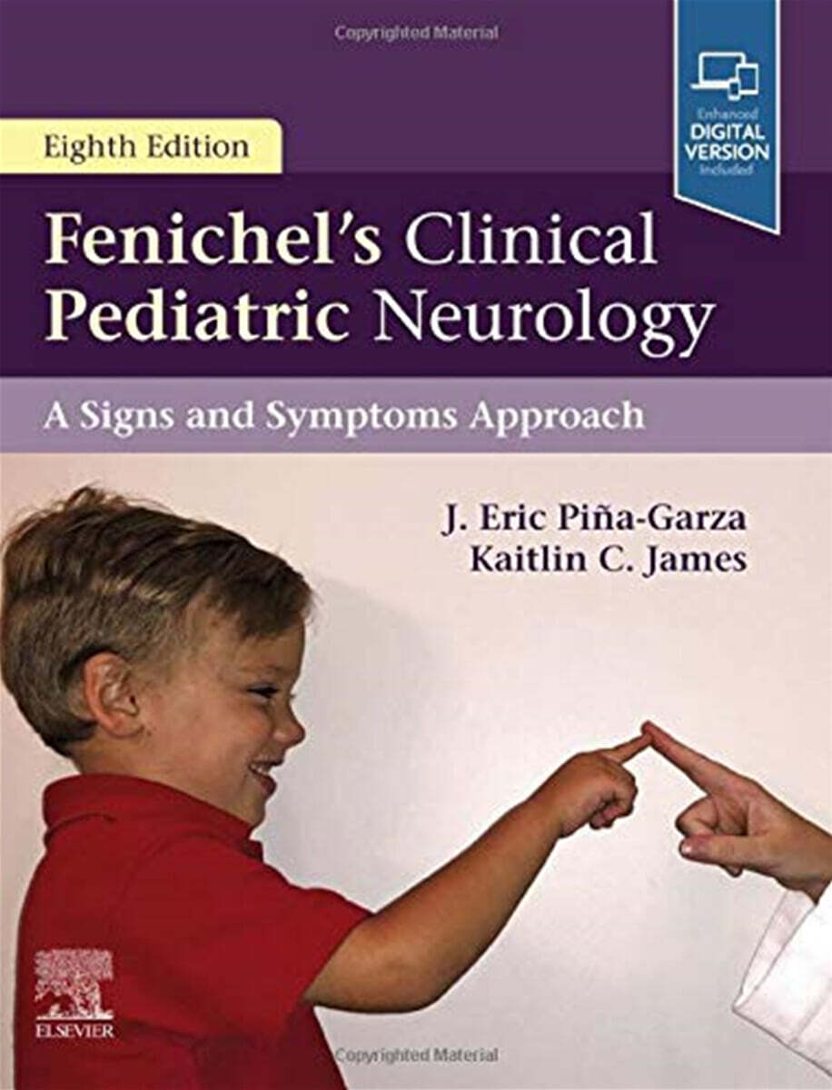 Fenichel’s Clinical Pediatric Neurology, 8/E (A Signs and Symptoms Approach)