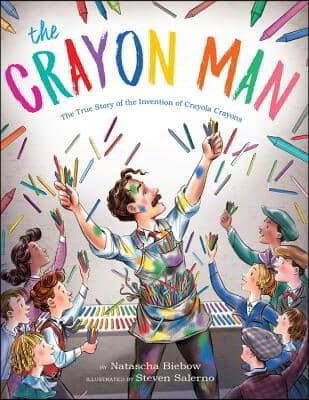 (The) crayon man : the true story of the invention of Crayola crayons