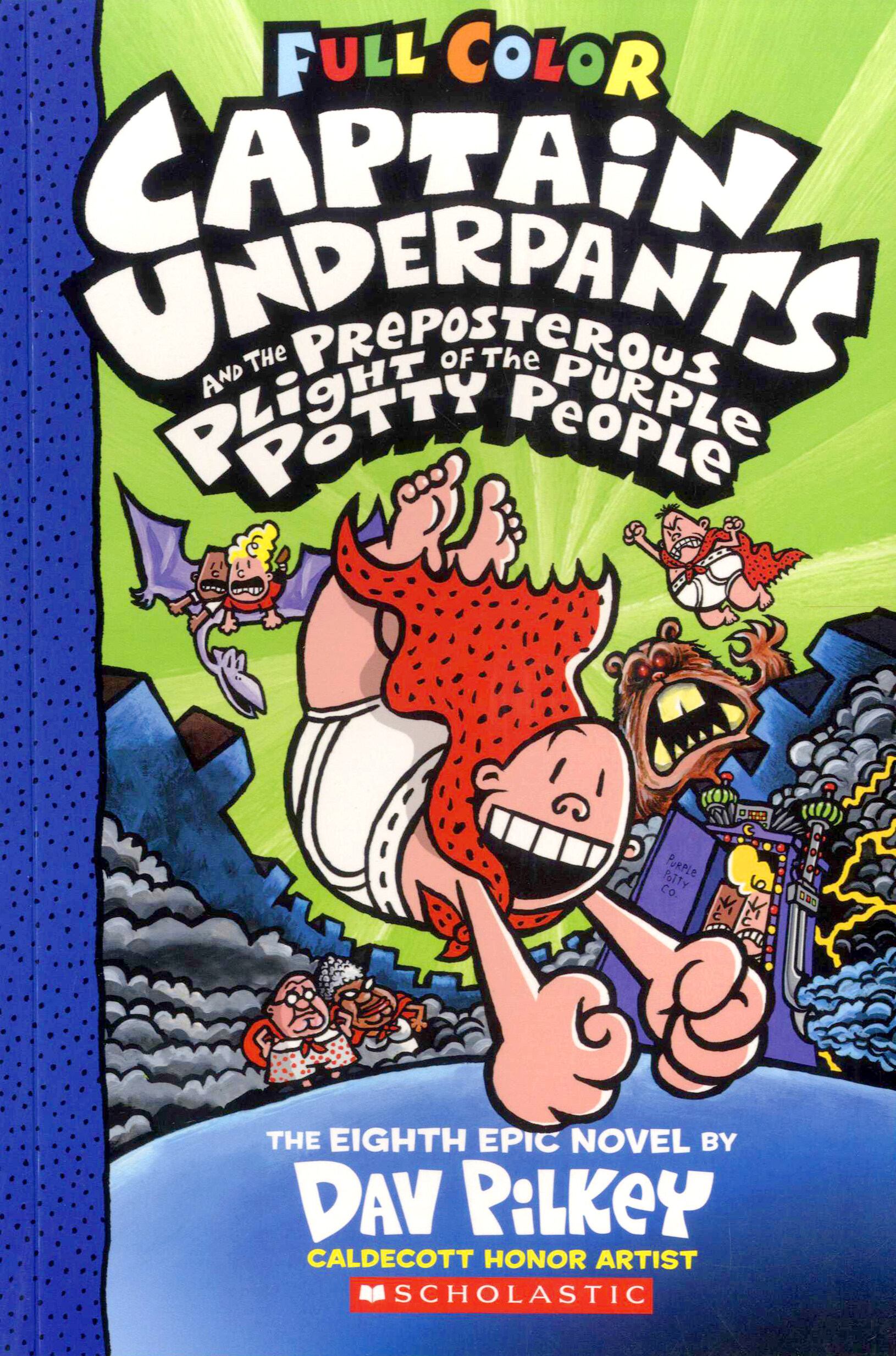 Captain underpants and the preposterous plight of the purple potty people