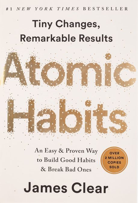 Atomic Habits: An Easy & Proven Way to Build Good Habits & Break Bad Ones(양장본 Hardcover) (An Easy & Proven Way to Build Good Habits & Break Bad Ones)