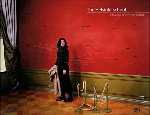 The Helsinki School : From the Past to the Future