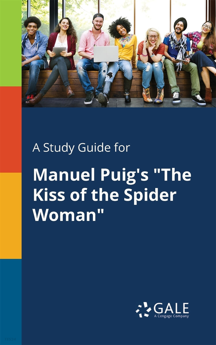 A Study Guide for Manuel Puig’s 