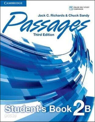 Passages: student's book. 2B / Jack C. Richards & Chuck Sandy