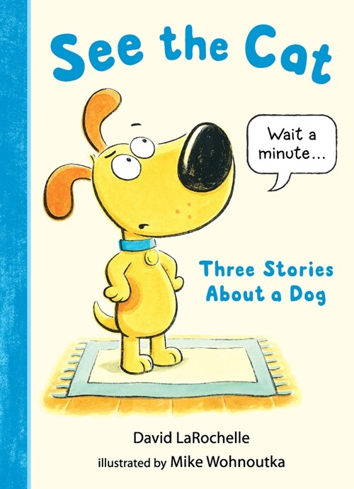 Three stories about a dog