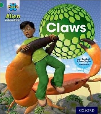 Project X: Alien Adventures: Green: Claws