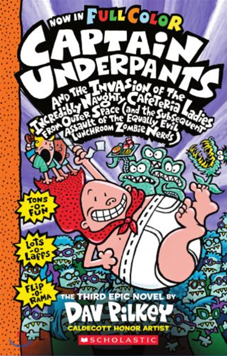 Captain underpants and the Invasion of the incredibly naughty cafetefia ladies from outer space : FULL Color Edition