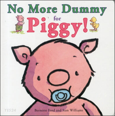 No More Dummy for Piggy!