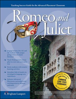 Advanced Placement Classroom: Romeo and Juliet (Advanced Placement Classroom)