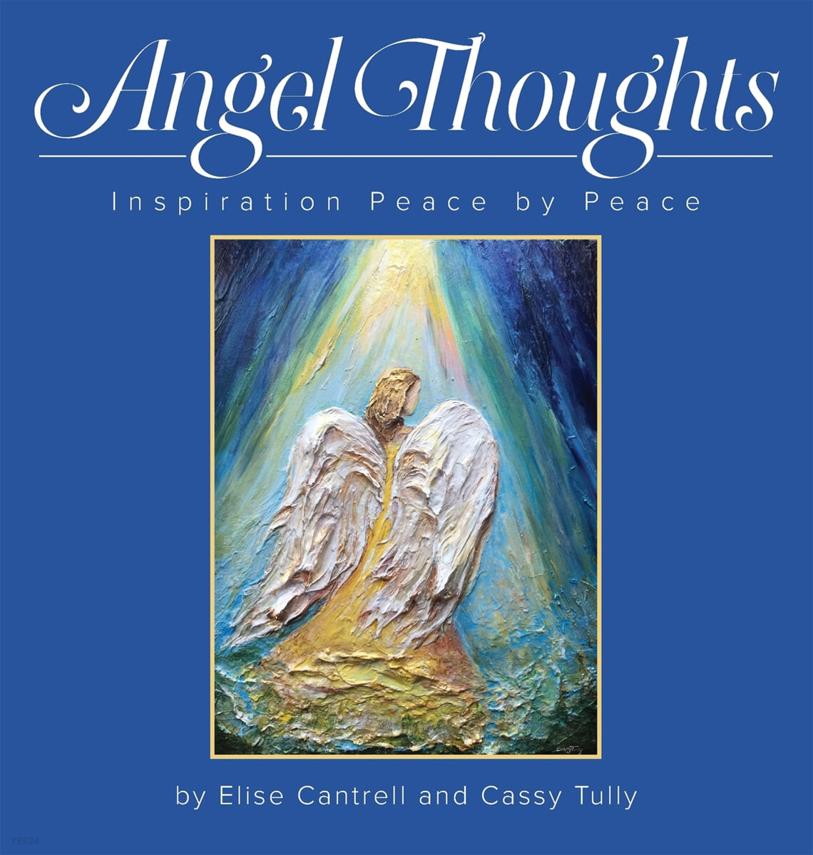Angel Thoughts (Inspiration Peace by Peace)