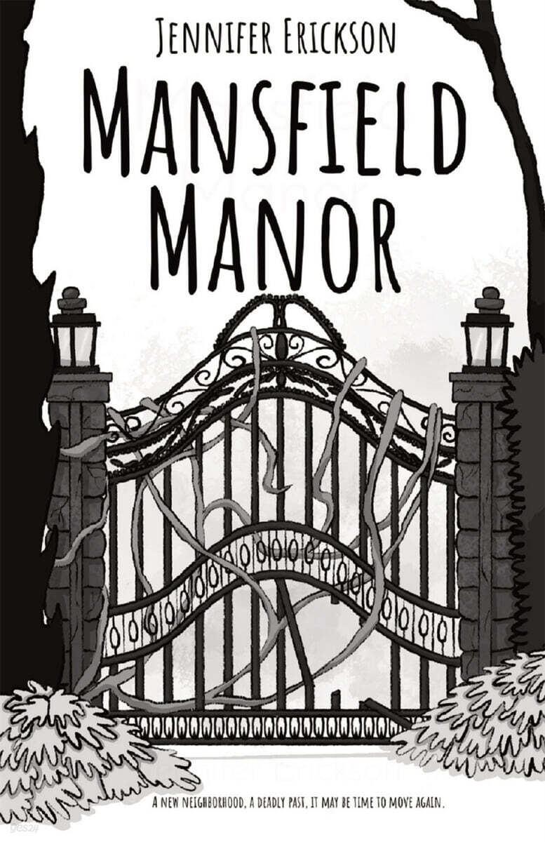 Mansfield Manor (A new neighborhood, a deadly past, it may be time to move again.)