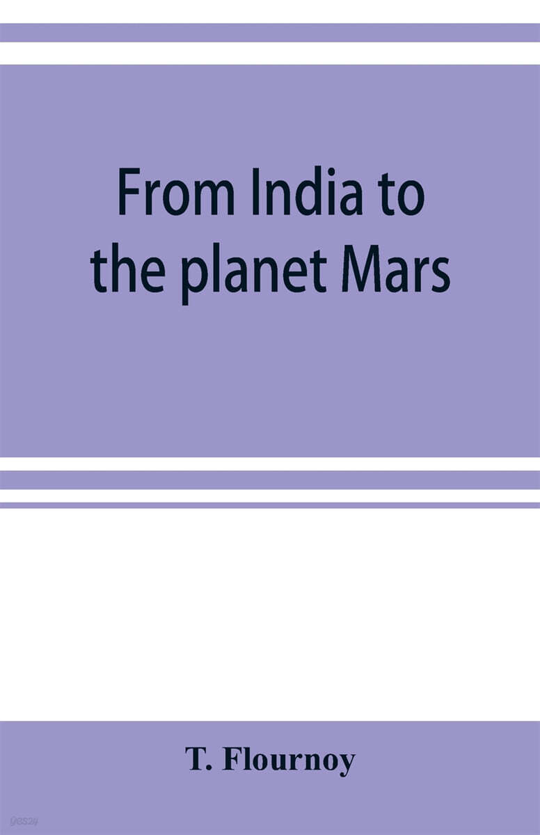 From India to the planet Mars (a study of a case of somnambulism with glossolalia)