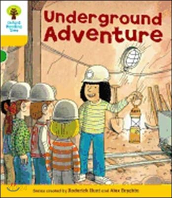 Underground adventure