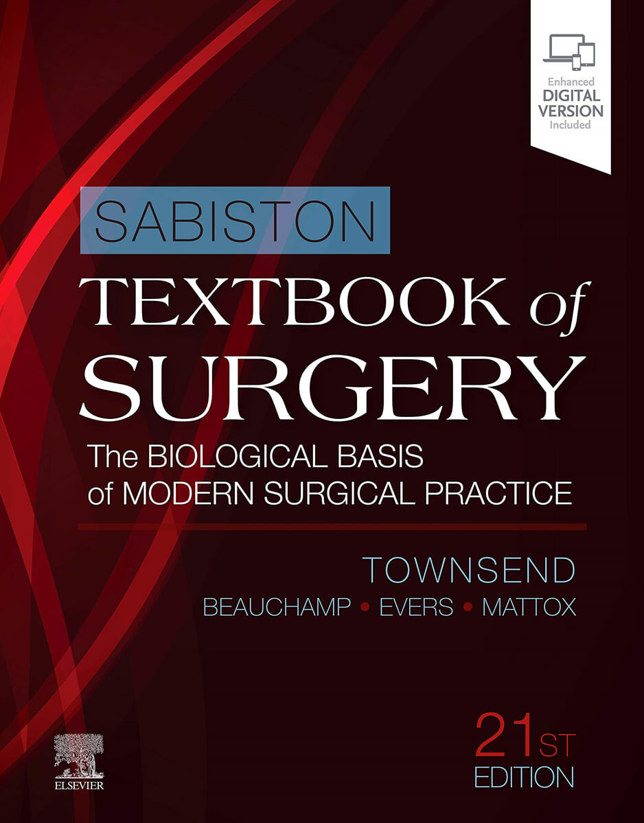 Sabiston Textbook of Surgery: The Biological Basis of Modern Surgical Practice (The Biological Basis of Modern Surgical Practice)