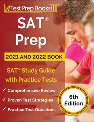 SAT Prep 2021 and 2022 Book: SAT Study Guide with Practice Tests [6th Edition] (SAT Study Guide with Practice Tests [6th Edition])
