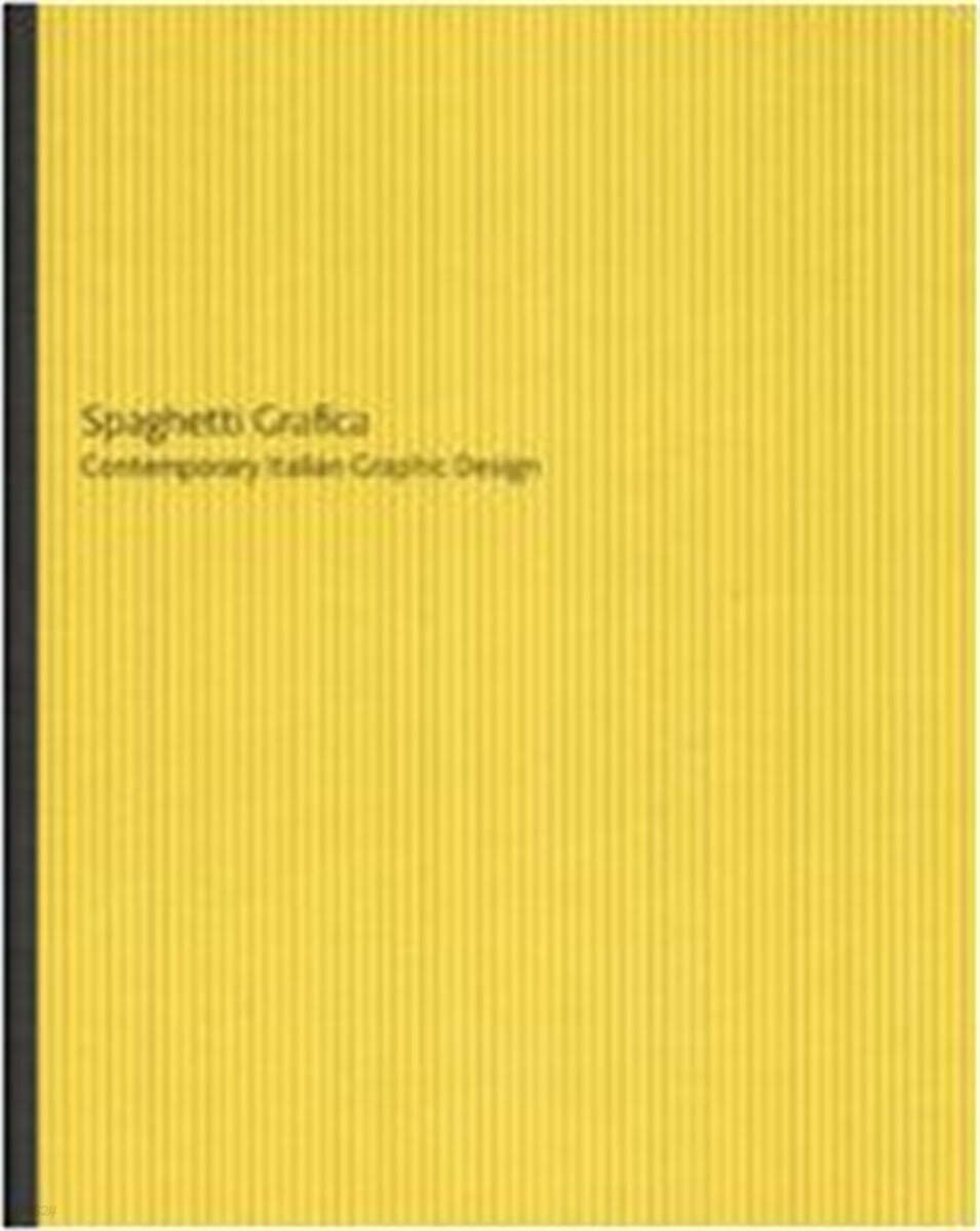 Spaghetti Grafica : Contemporary Italian Graphic Design