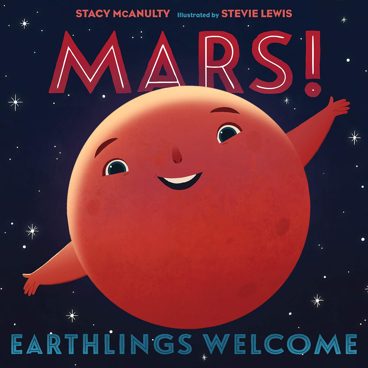 Mars! : earthlings welcome