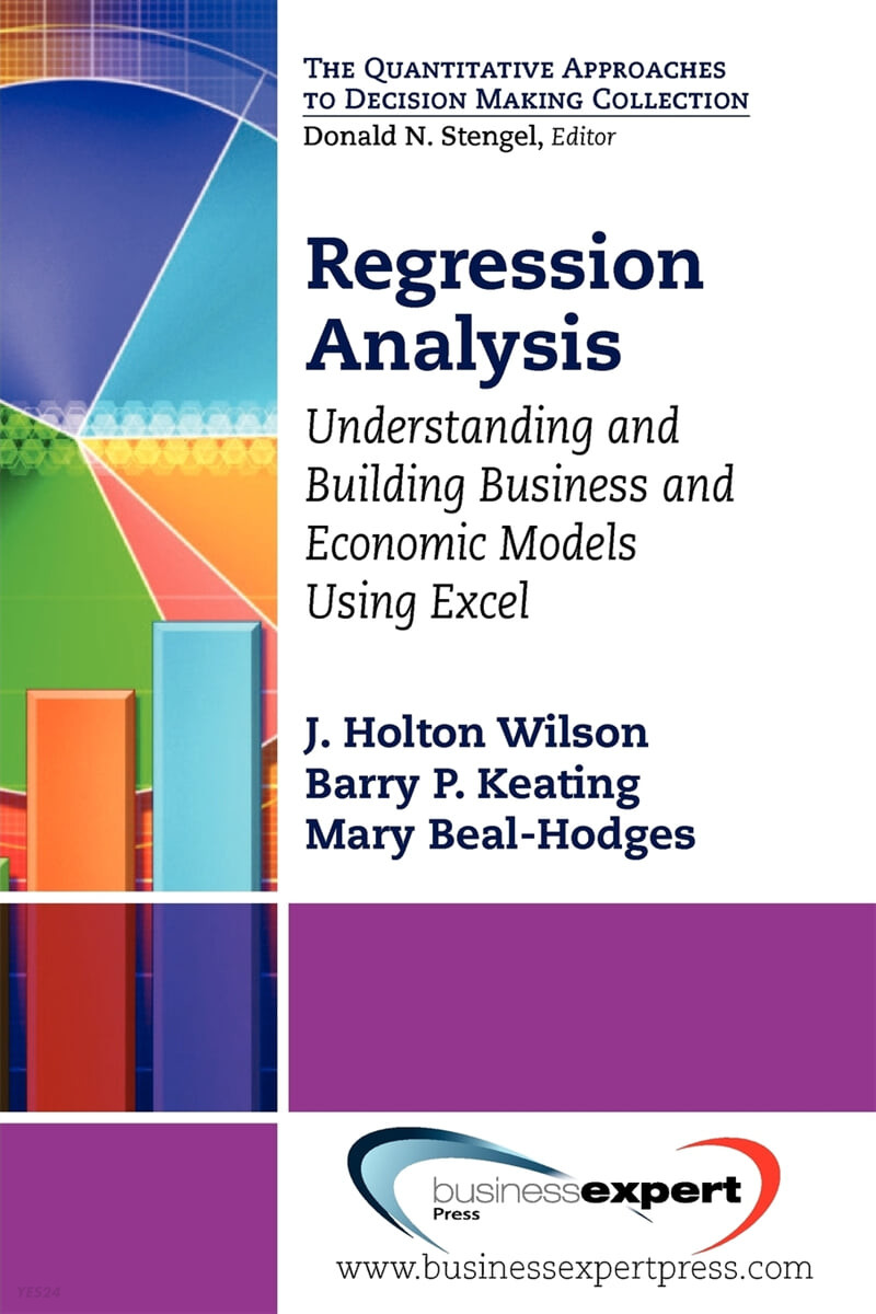 Regression Analysis (Understanding and Building Business and Economic Models Using Excel)