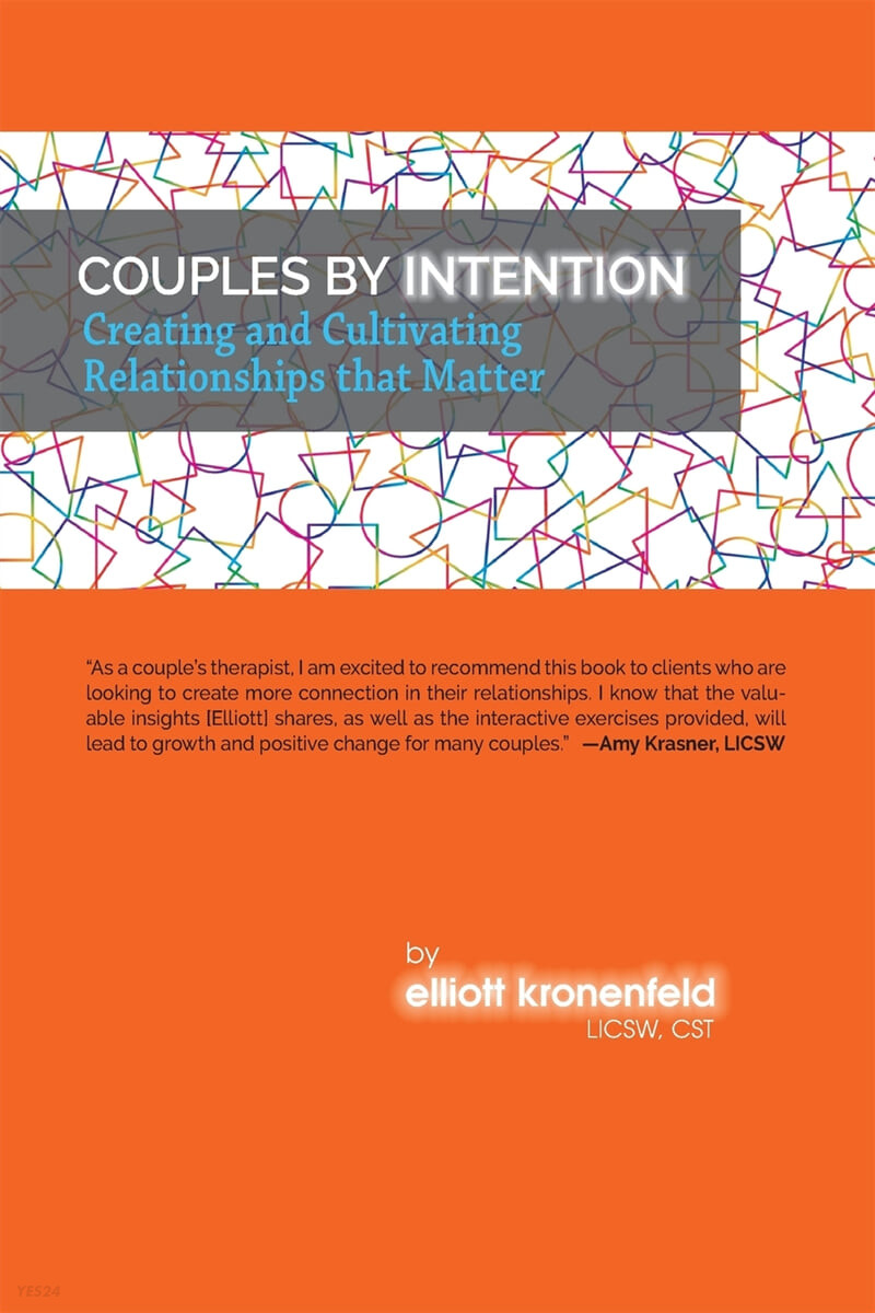 Couples by Intention: Creating and Cultivating Relationships that Matter (Creating and Cultivating Relationships that Matter)