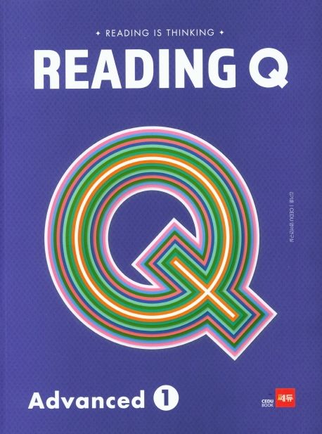 Reading Q Advanced 1 (독해 사고력을 키워주는 READING Q 시리즈)