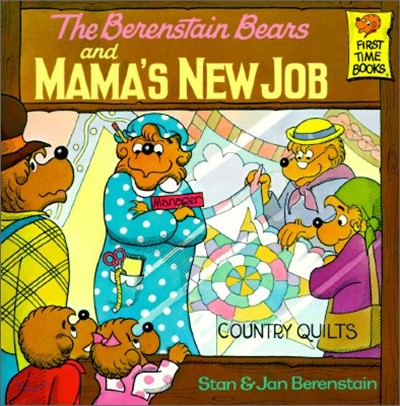 (The) Berenstain Bears and Mamas New Job
