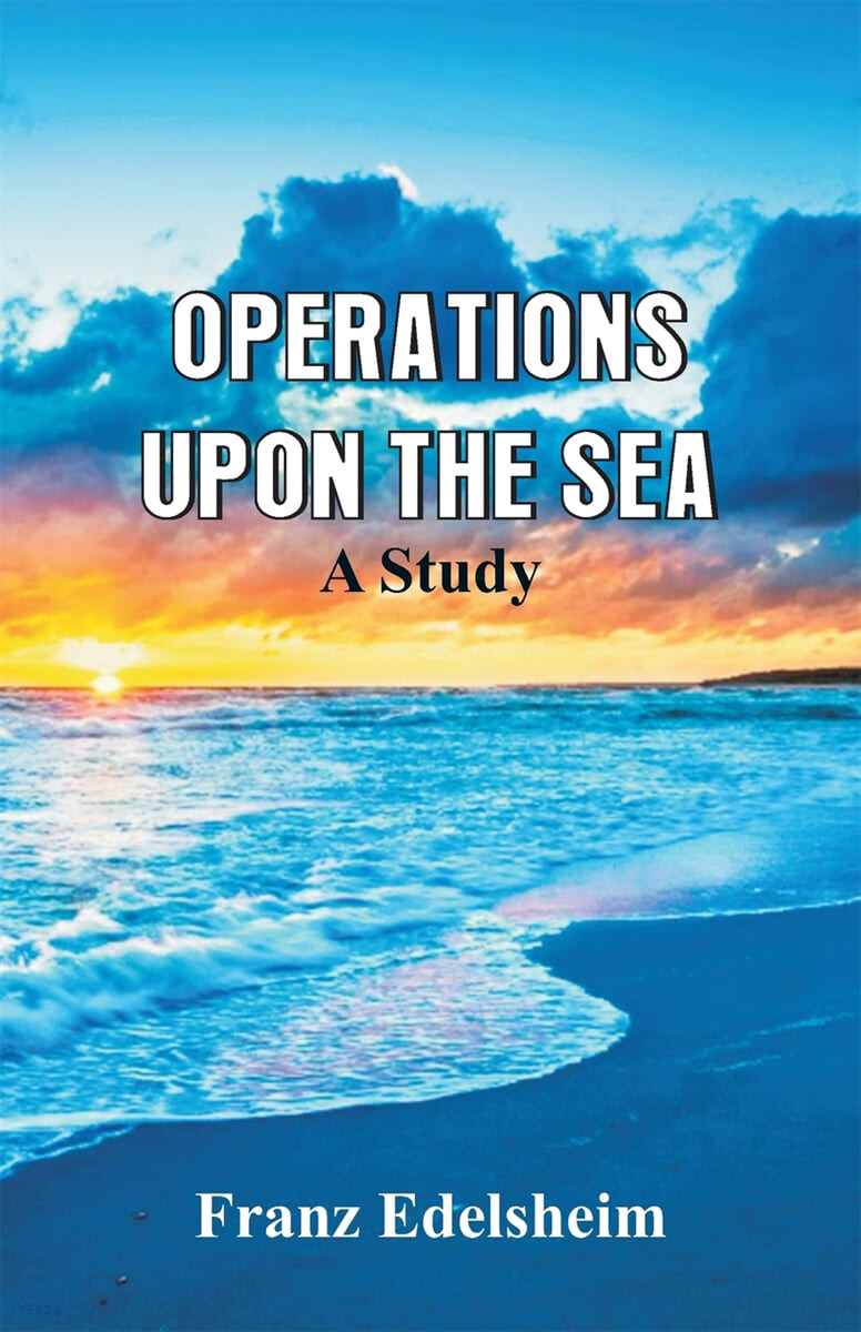 Operations Upon the Sea (A Study)