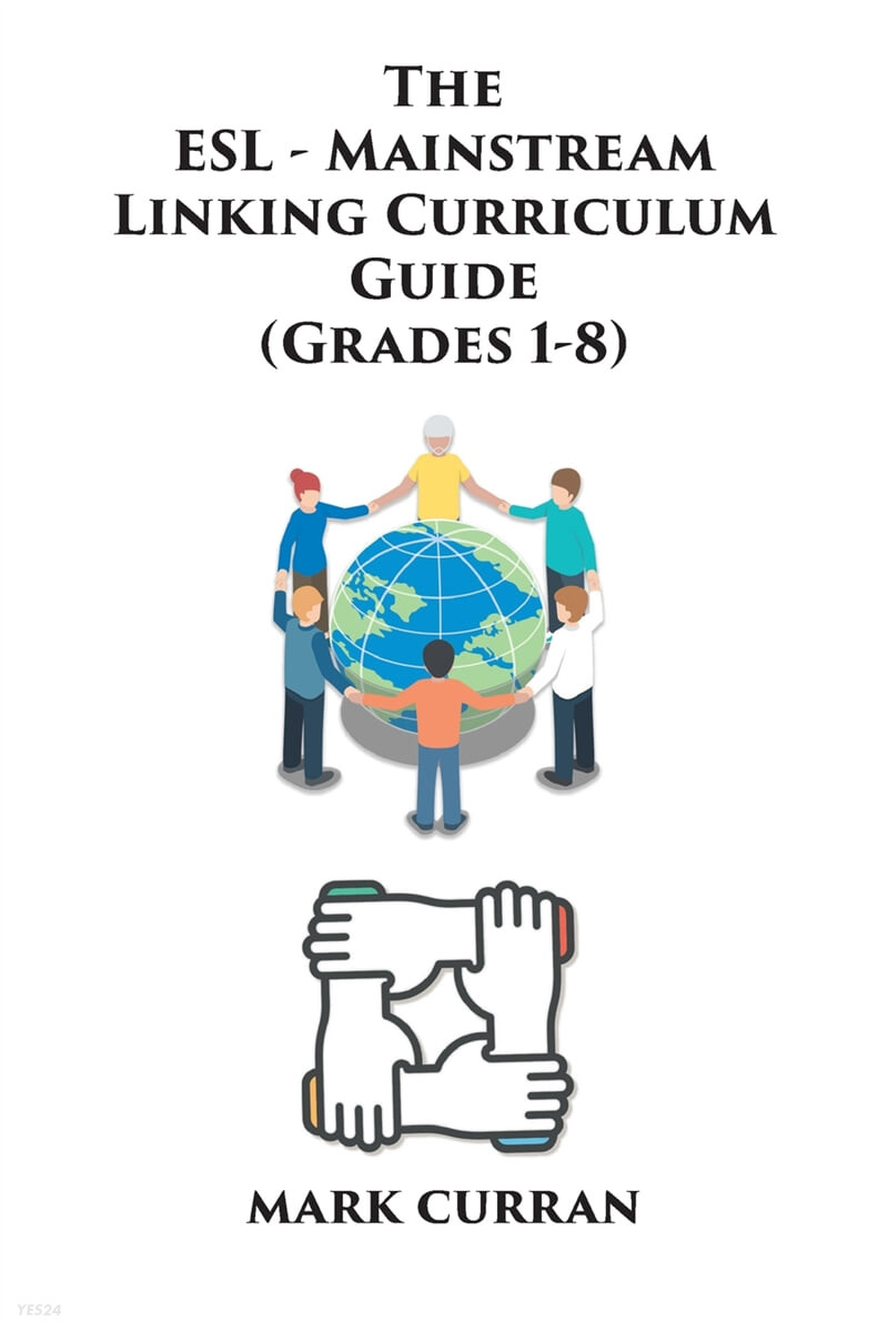 The E.S.L Mainstream Linking Curriculum Guide (Grades 1-8)