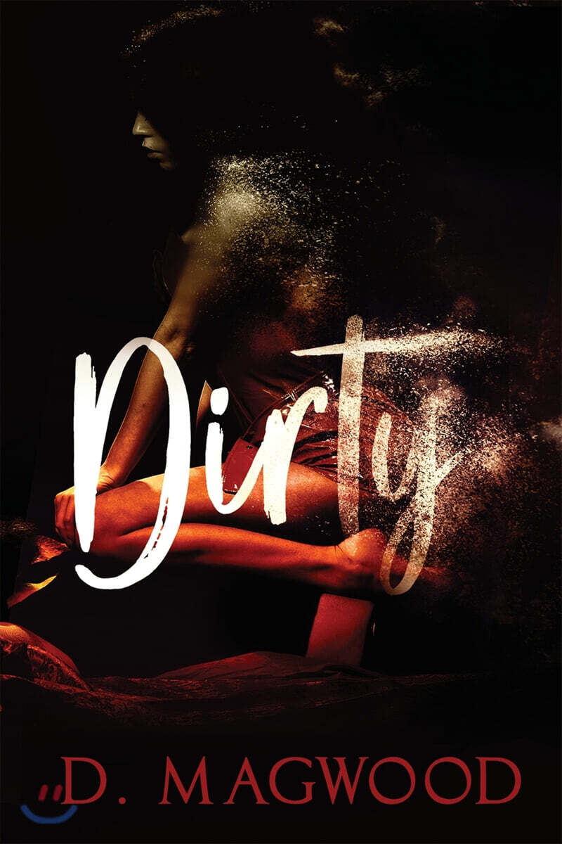Dirty