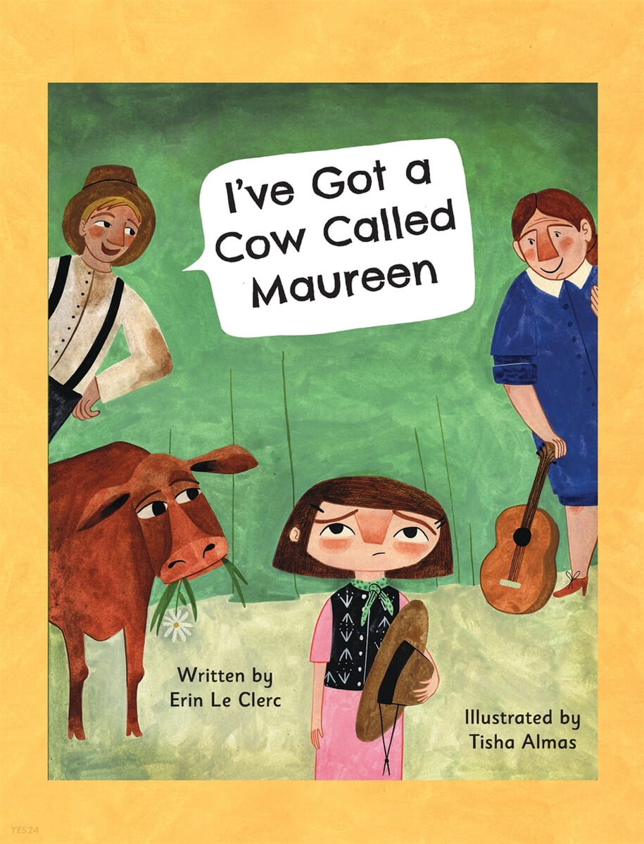 Ive got a cow called Maureen 