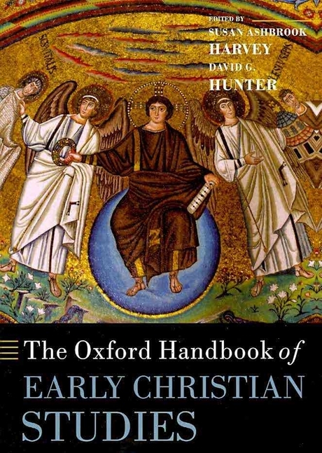 The Oxford handbook of early Christian studies / edited by Susan Ashbrook Harvey and David...
