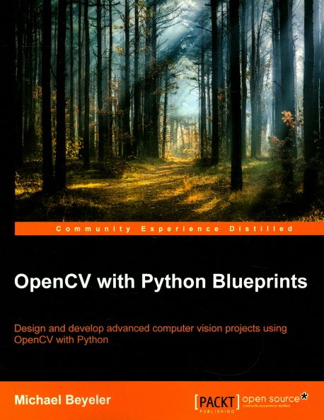 Opencv with Python Blueprints(Paperback)