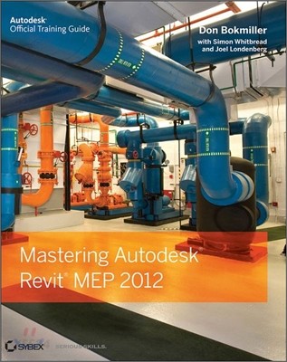 Mastering Autodesk Revit MEP 2012 (Autodesk Official Training Guide)