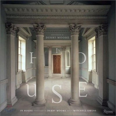 In house : photographs by Derry Moore ; text by Mitchell Owens.