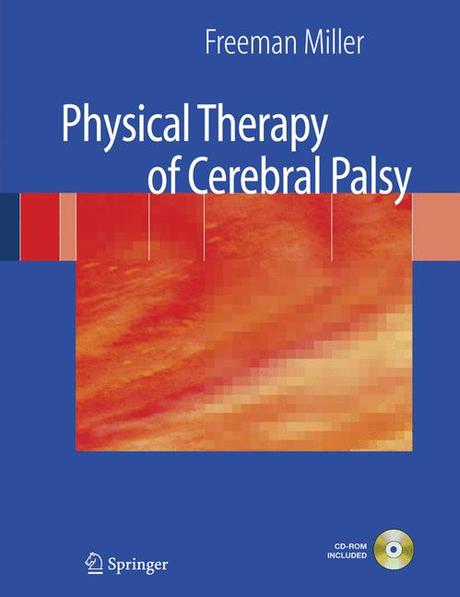 Physical therapy of cerebral palsy