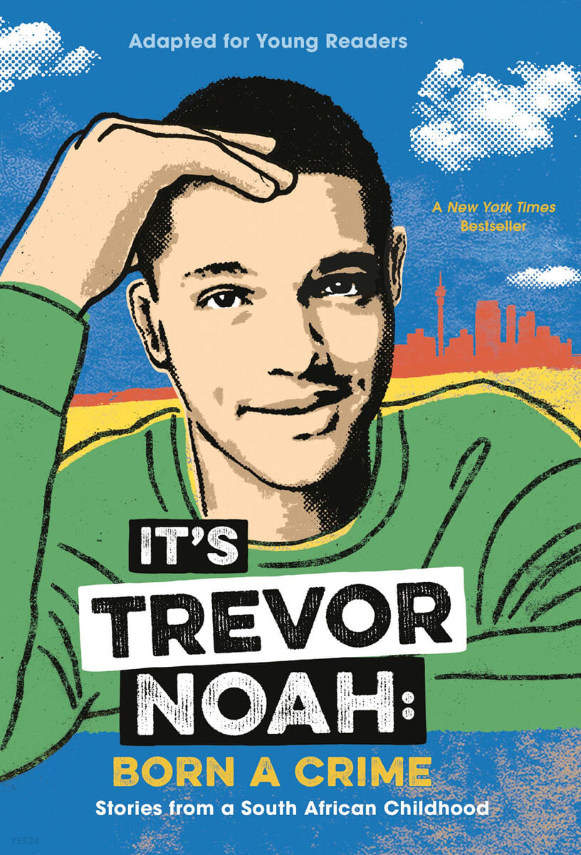 It&#039;s Trevor Noah : born a crime : stories from a South African childhood 표지