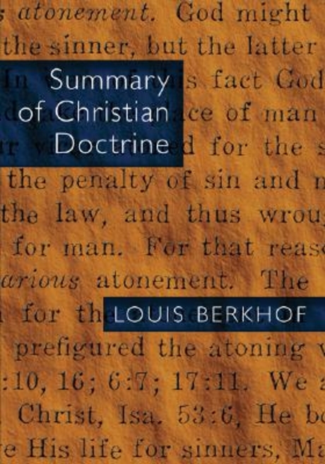 Summary of Christian Doctrine Paperback