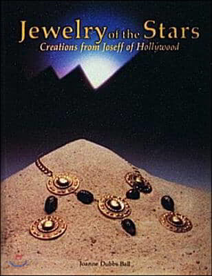 Jewelry of the Stars (Creations from Joseff of Hollywood)