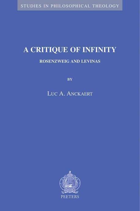 A critique of infinity : Rosenzweig and Levinas
