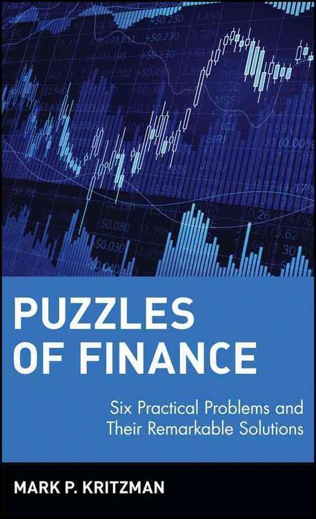 Puzzles of Finance : Six Practical Problems and Their Remarkable Solutions (Wiley Investment) 반양장