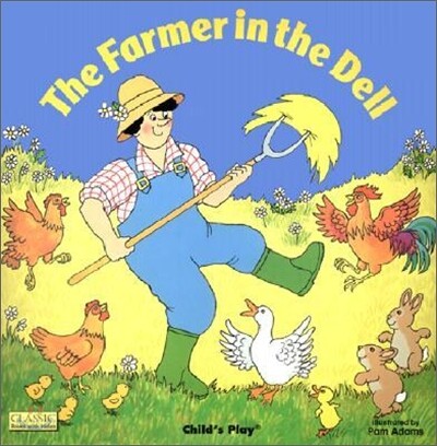 The Farmer in the Dell