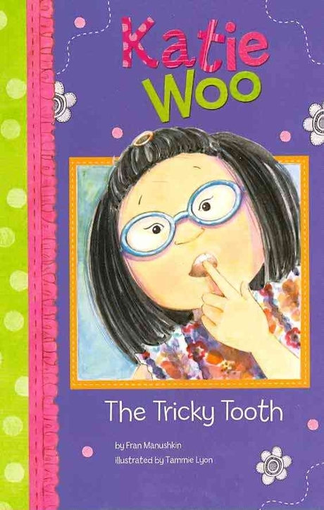 Katie Woo. [10], The Tricky Tooth 표지