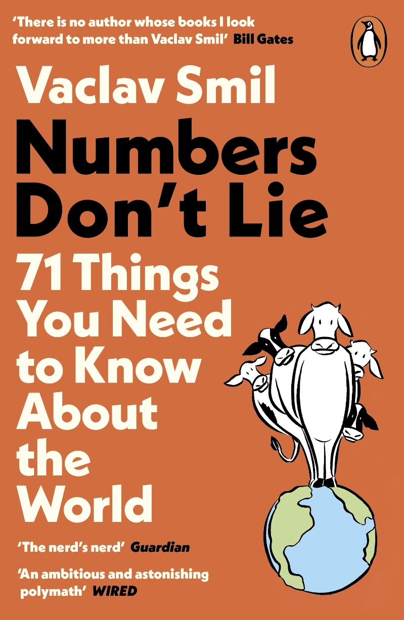 Numbers Dont Lie: 71 things you need to know about the world