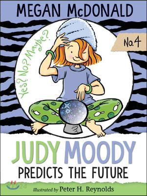 Judy Moody. 4 predicts the future
