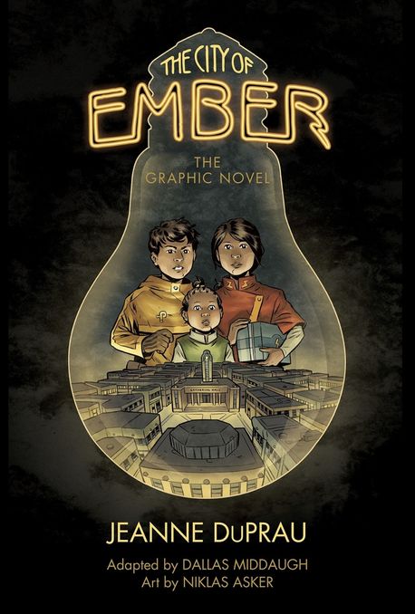 The City of Ember: (The Graphic Novel) (The Graphic Novel)