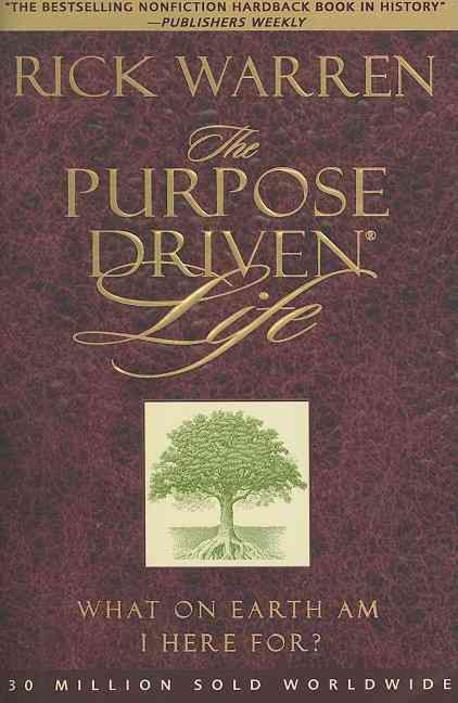 Purpose Driven Life Paperback