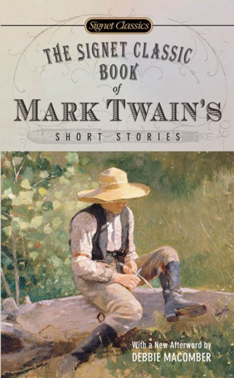 (The)signet classic book of Mark Twain's short stories