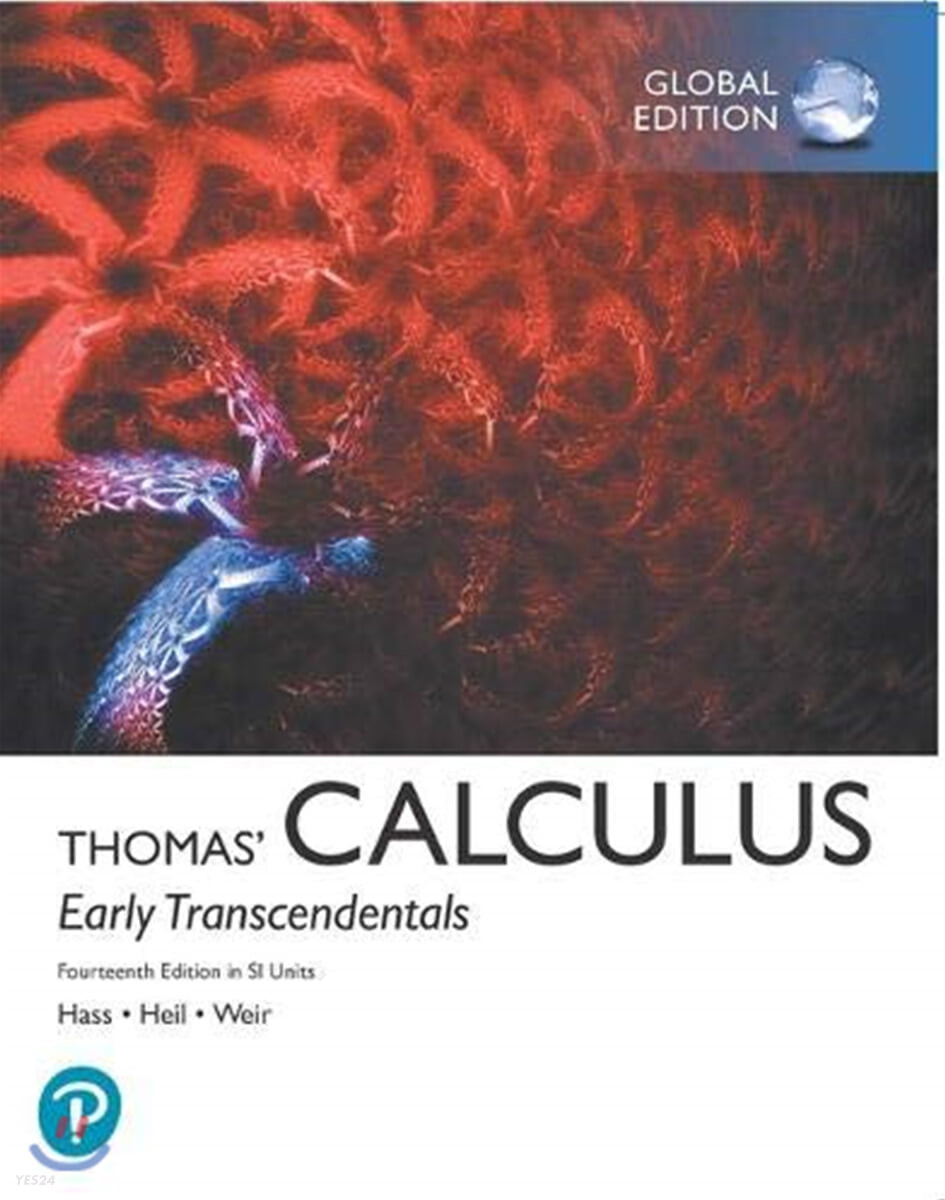 Thomas’ Calculus: Early Transcendentals, 14/E (Early Transcendentals)