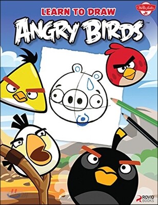 Learn to Draw Angry Birds (Learn to Draw All of Your Favorite Angry Birds and Those Bad Piggies!)